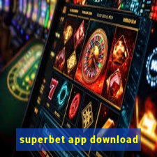 superbet app download